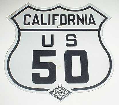 Old California US 50 Road sign